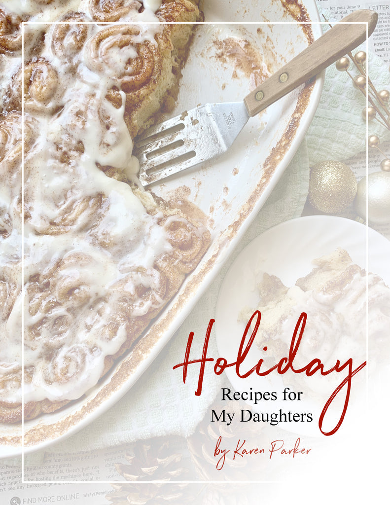 Holiday Recipes For My Daughters *E-Book